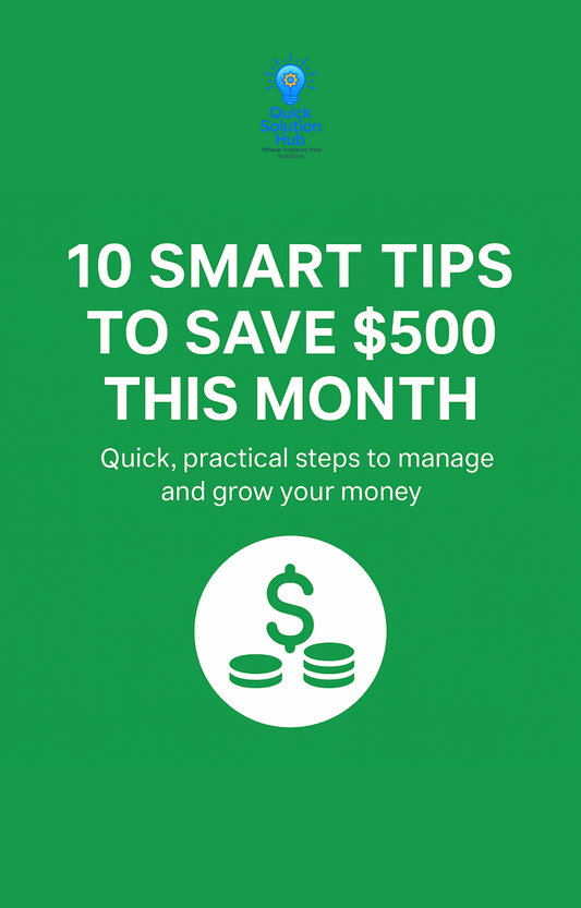 10 Smart Tips to Save $500 This Month